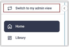 left navigation bar. At the top there is a button to switch to my admin view.