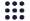 A sqare composed of three dots across and three dots down for a total of 9 dots all equally spaced.