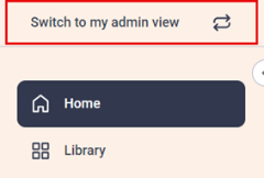 left navigation bar. At the top there is a button to switch to my admin view.