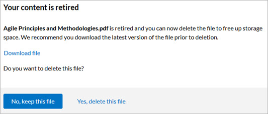 Message that reads "your content is retired". Options to delete or to keep file.