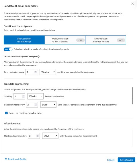 Set default email reminders page. Option to set default reminders for short, medium and long duration assignments.