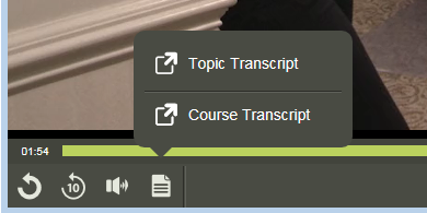 The Transcript button in the Player navigation bar opens a menu with two options, Topic Transcript and Course Transcript.